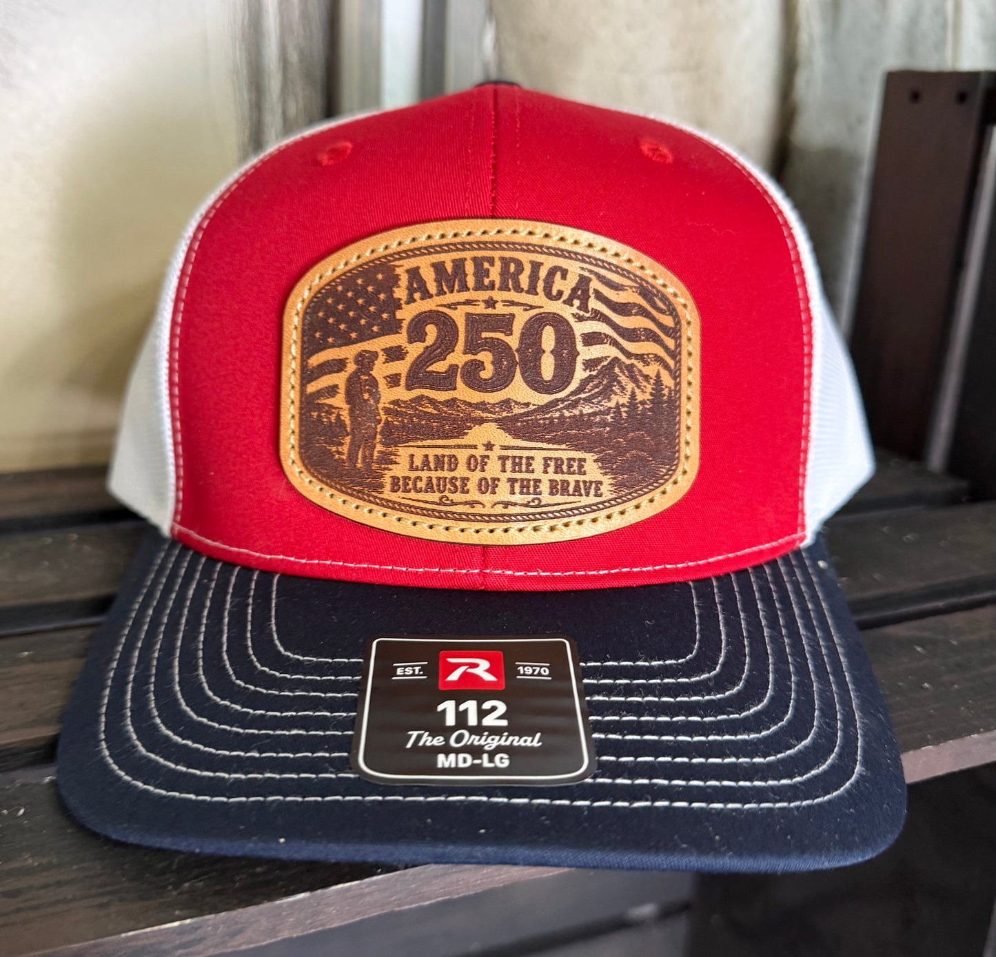 America 250 Hat - "Land Of The Free Because Of The Brave"